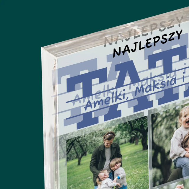Fotokolaż: Najlepszy Tata Imiona - Blok Akrylowy z Nadrukiem