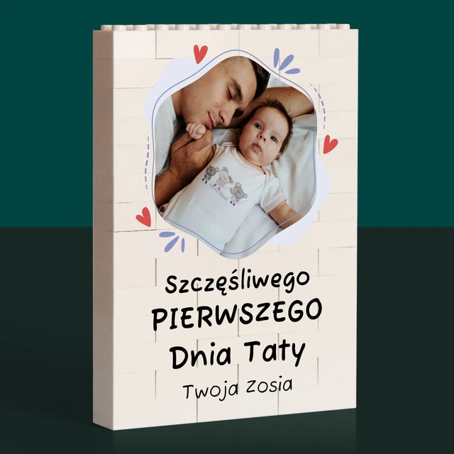 Zdjęcie i Podpis: Szczęśliwego Pierwszego Dnia Taty - Klocki LEGO z Nadrukiem