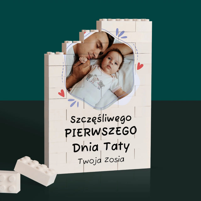 Zdjęcie i Podpis: Szczęśliwego Pierwszego Dnia Taty - Klocki LEGO z Nadrukiem