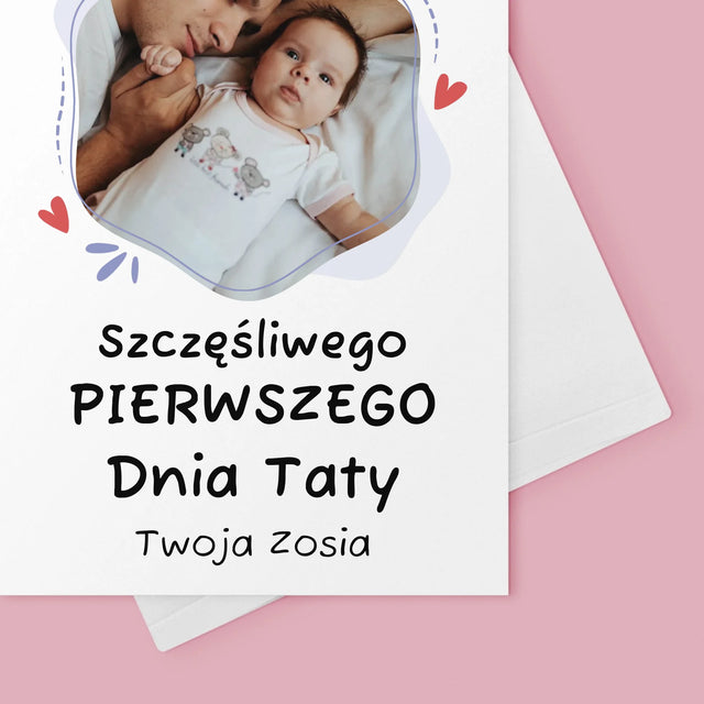 Zdjęcie i Podpis: Szczęśliwego Pierwszego Dnia Taty - Kartka z Życzeniami