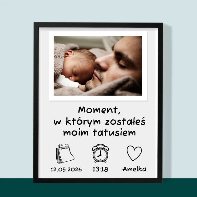 Zdjęcie i Podpis: Zostałeś Tatusiem - Wydruk Obramowany