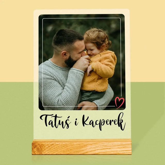Zdjęcie i Podpis: Tatuś i Ja - Wydruk Na Szkle Akrylowym