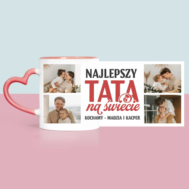 Fotokolaż: Najlepszy Tata Na Całym Świecie - Kubek z Nadrukiem