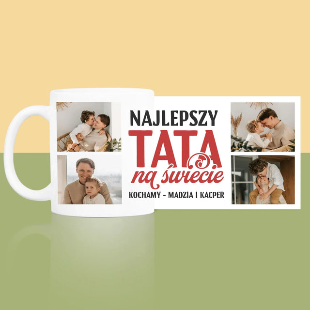 Fotokolaż: Najlepszy Tata Na Całym Świecie - Kubek z Nadrukiem
