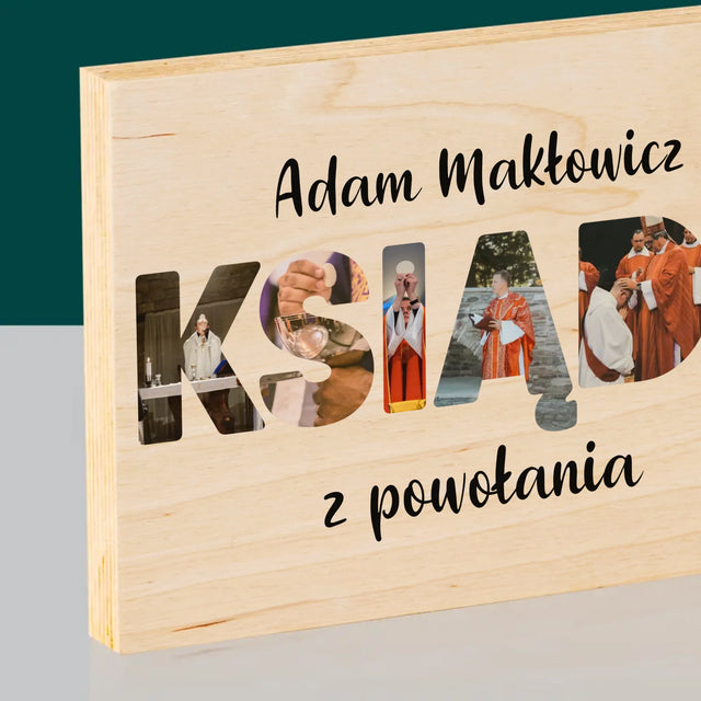 Słowo Ze Zdjęć: Ksiądz z Powołania - Wydruk Na Drewnie
