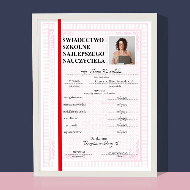 Zdjęcie i Podpis: Świadectwo Najlepszego Nauczyciela - Wydruk Obramowany