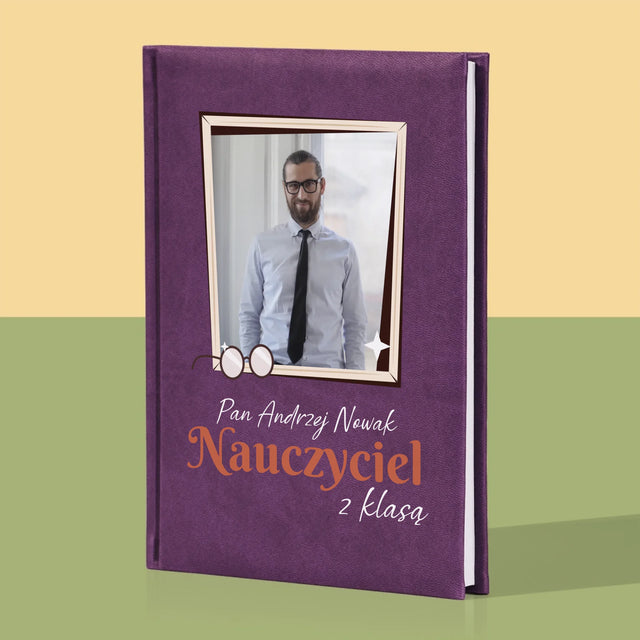 Zdjęcie i Podpis: Nauczyciel z Klasą - Notes Książkowy