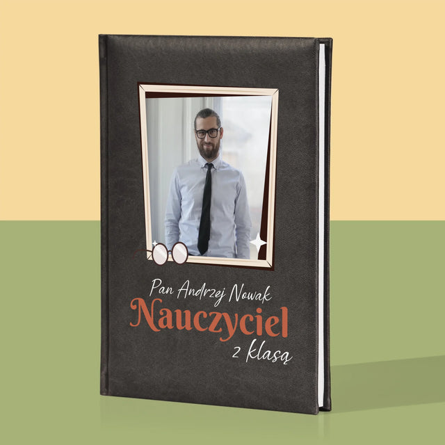 Zdjęcie i Podpis: Nauczyciel z Klasą - Notes Książkowy