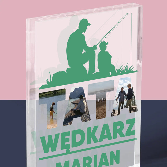 Słowo Ze Zdjęć: Tata Wędkarz - Blok Akrylowy z Nadrukiem