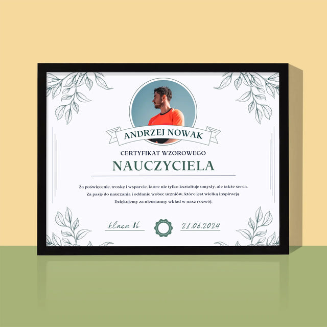 Zdjęcie i Podpis: Certyfikat Wzorowego Nauczyciela - Wydruk Obramowany 30x40