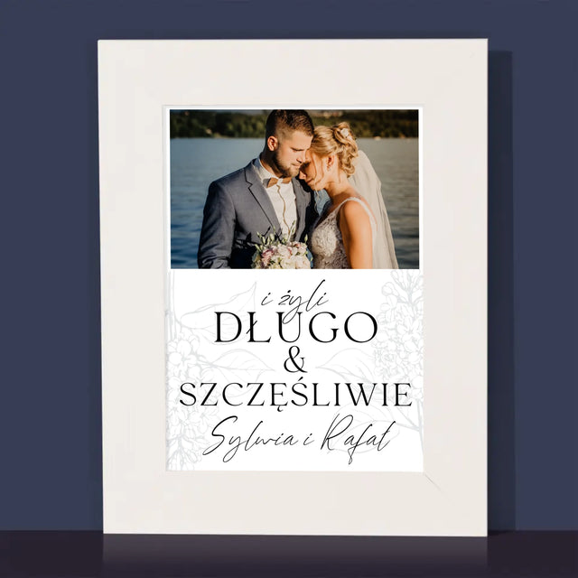 Zdjęcie i Podpis: Żyli Długo i Szczęśliwie - Ramka Na Zdjęcie