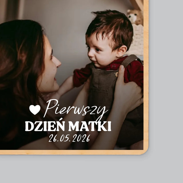 Zdjęcie i Podpis: Pierwszy Dzień Matki Serce - Magnes Drewniany