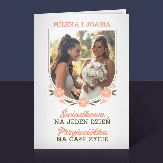 Zdjęcie i Podpis: Świadkowa Na Jeden Dzień - Kartka z Życzeniami