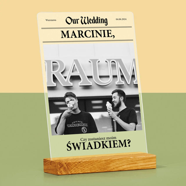 Zdjęcie i Podpis: Our Wedding Świadek - Wydruk Na Szkle Akrylowym