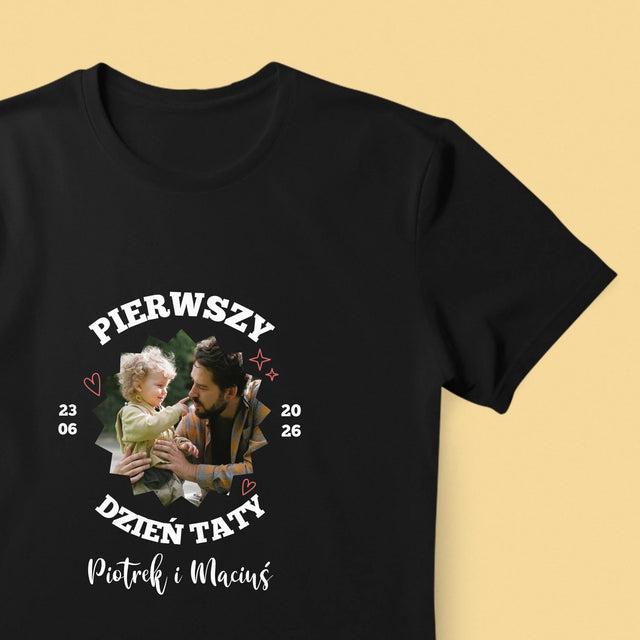 Zdjęcie I Podpis: Pierwszy Dzień Taty Razem - Koszulka Męska z Nadrukiem