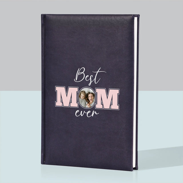 Fotokolaż: Best Mom Ever - Notes Książkowy z Nadrukiem