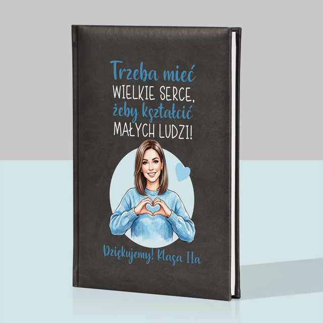 Kreator Postaci: Trzeba Mieć Wielkie Serce - Notes Książkowy z Nadrukiem