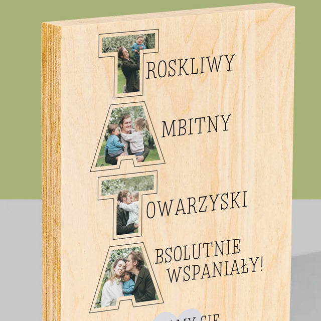 Słowo Ze Zdjęć: Dlaczego Kocham Tatę - Wydruk Na Drewnie