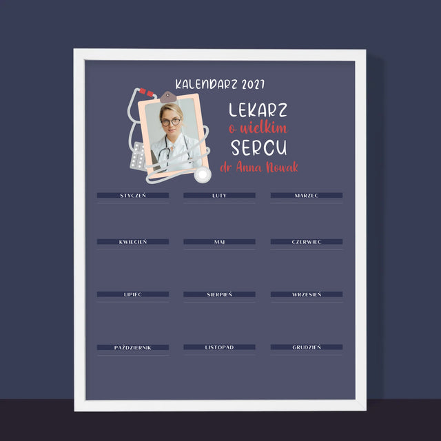 Zdjęcie i Podpis: Lekarz o Wielkim Sercu - Kalendarz w Ramce